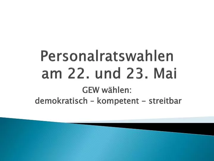 personalratswahlen am 22 und 23 mai