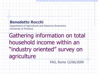 Benedetto Rocchi Department of Agricultural and Resource Economics University of Florence