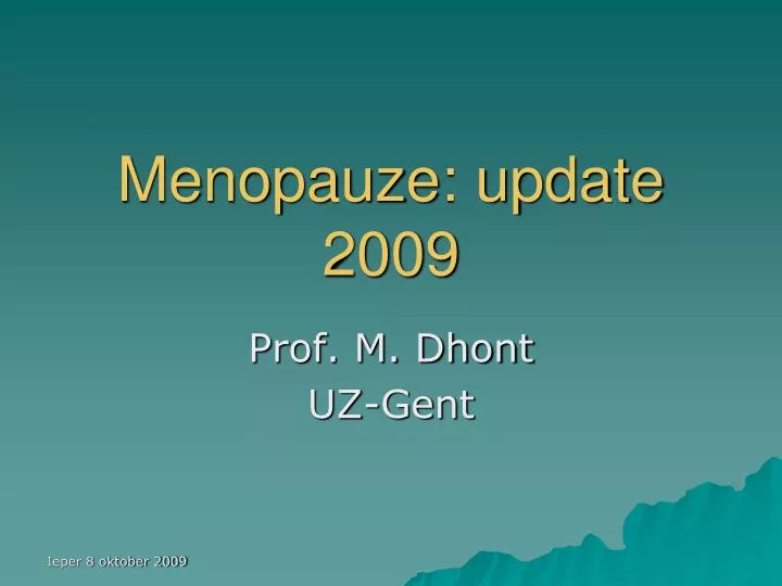 menopauze update 2009