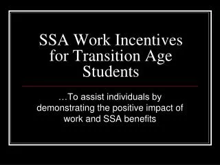 SSA Work Incentives for Transition Age Students