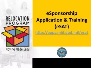 eSponsorship Application &amp; Training (eSAT) apps.mhf.dod.mil/esat