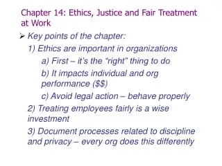 Chapter 14: Ethics, Justice and Fair Treatment at Work