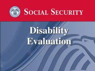 Disability Evaluation