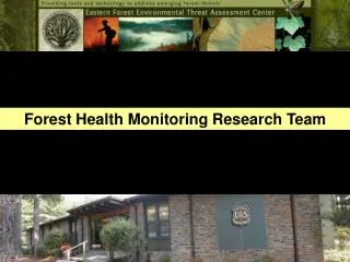 Forest Health Monitoring Research Team