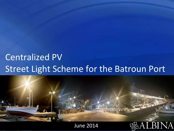centralized pv street light scheme for the batroun port