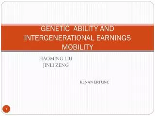GENETIC ABILITY AND INTERGENERATIONAL EARNINGS MOBILITY