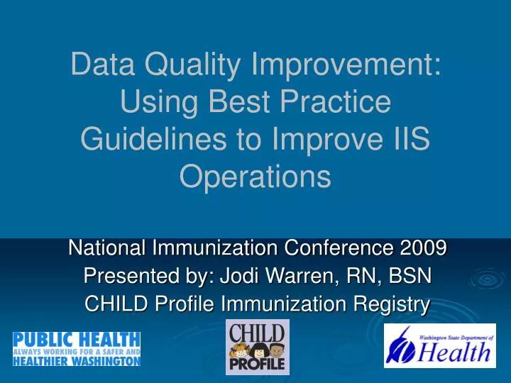 data quality improvement using best practice guidelines to improve iis operations