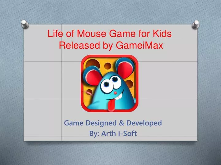 life of mouse game for kids released by gameimax