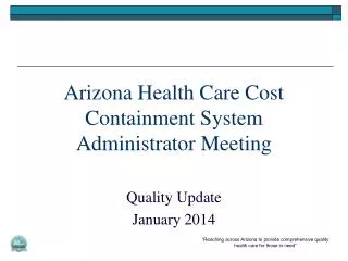 Arizona Health Care Cost Containment System Administrator Meeting