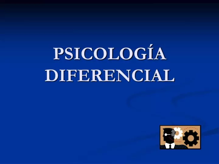 psicolog a diferencial