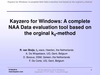 Kayzero for Windows: A complete NAA Data evaluation tool based on the orginal k 0 -method