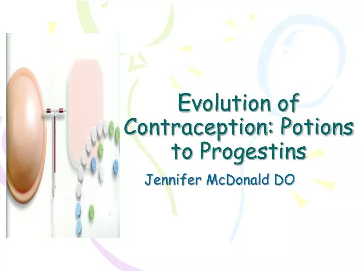 evolution of contraception potions to progestins