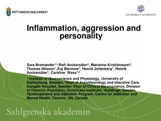 Inflammation, aggression and personality