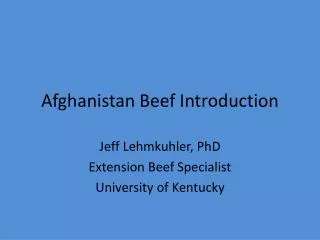 Afghanistan Beef Introduction