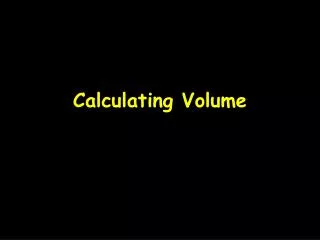 Calculating Volume