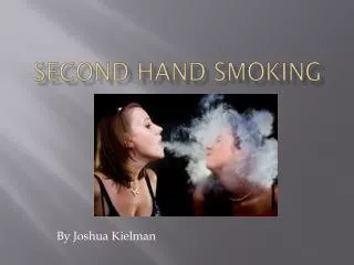 Second Hand Smoking