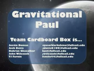 Team Cardboard Box is…