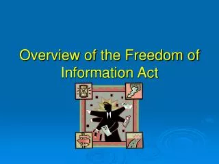 overview of the freedom of information act