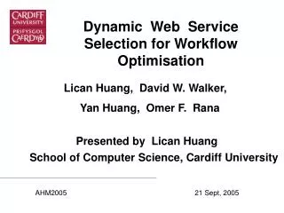 Dynamic Web Service Selection for Workflow Optimisation