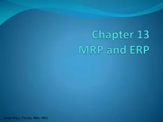 Chapter 13 MRP and ERP