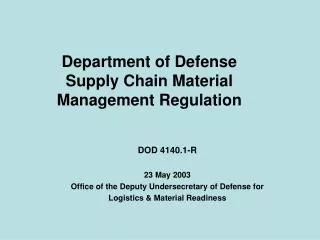 Department of Defense Supply Chain Material Management Regulation