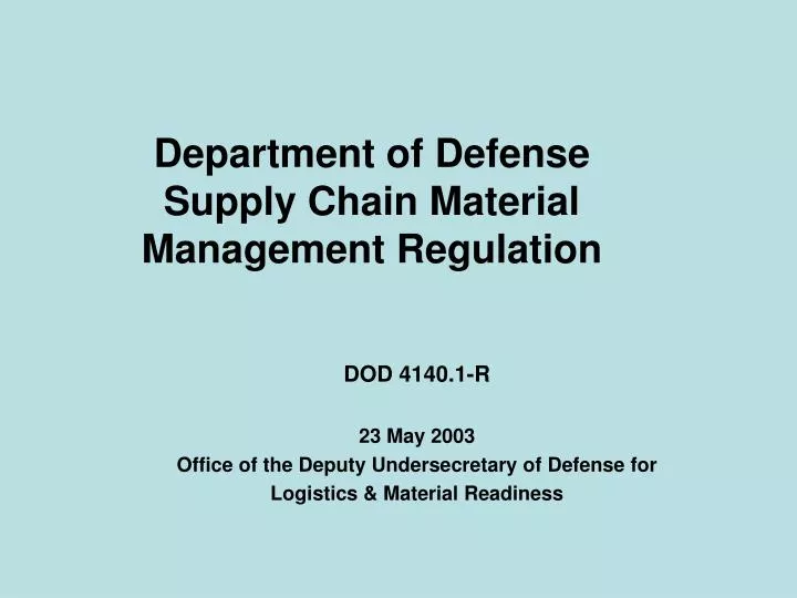 department of defense supply chain material management regulation