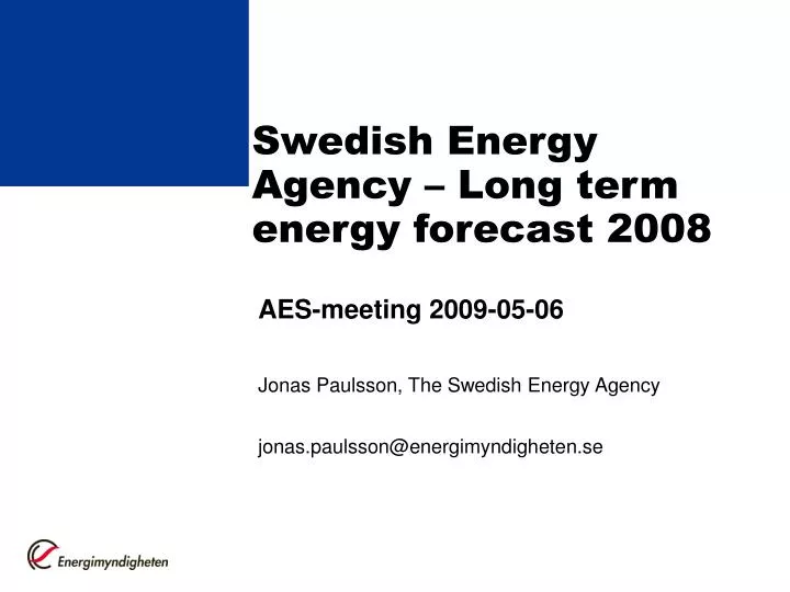 swedish energy agency long term energy forecast 2008