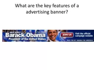 What are the key features of a advertising banner?