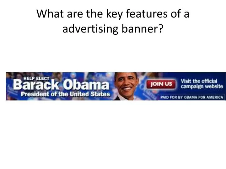 what are the key features of a advertising banner