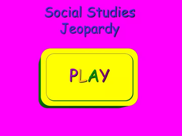 social studies jeopardy