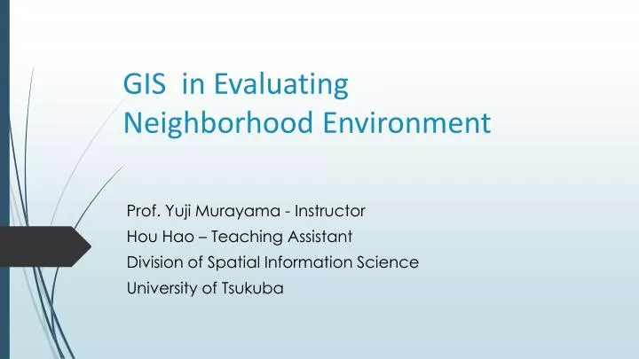 gis in evaluating neighborhood environment