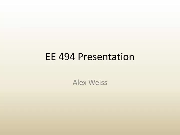 ee 494 presentation