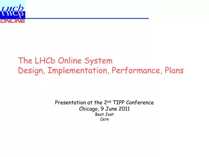 the lhcb online system design implementation performance plans