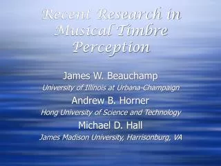 Recent Research in Musical Timbre Perception