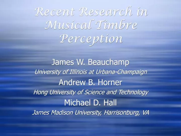 recent research in musical timbre perception