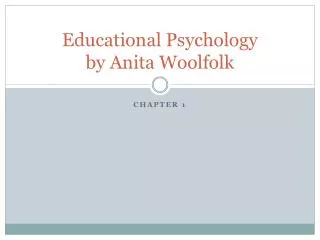 Educational Psychology by Anita Woolfolk
