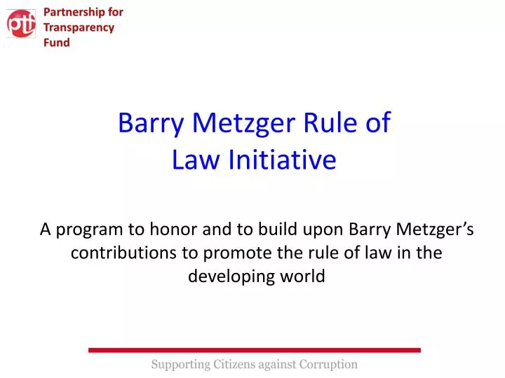 barry metzger rule of law initiative