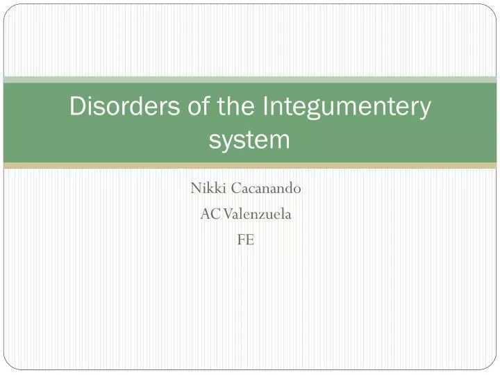 disorders of the integumentery system