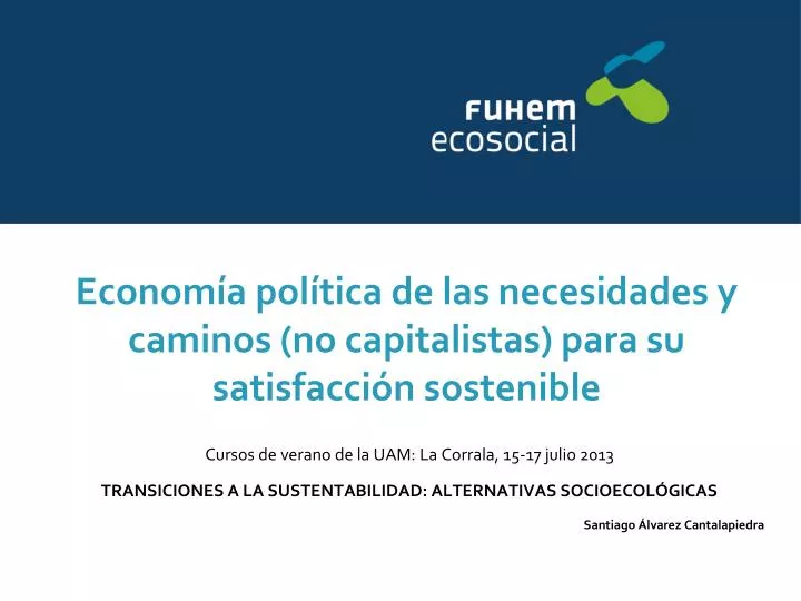 econom a pol tica de las necesidades y caminos no capitalistas para su satisfacci n sostenible