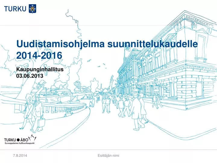 uudistamisohjelma suunnittelukaudelle 2014 2016