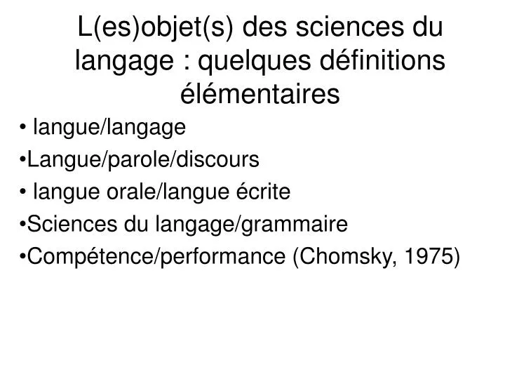 l es objet s des sciences du langage quelques d finitions l mentaires