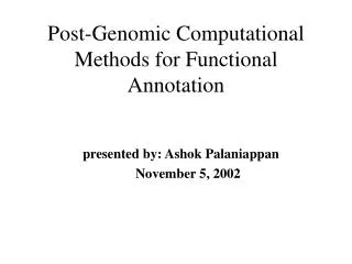 Post-Genomic Computational Methods for Functional Annotation