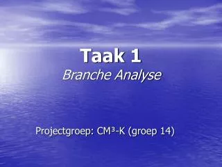 taak 1 branche analyse