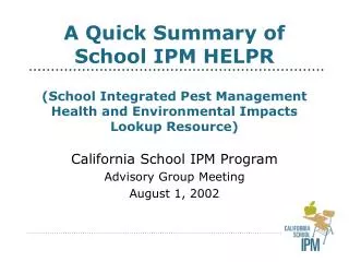 California School IPM Program Advisory Group Meeting August 1, 2002