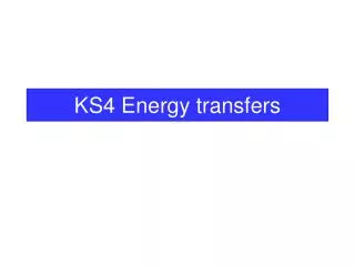 KS4 Energy transfers