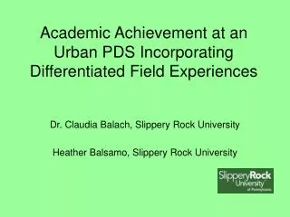 Academic Achievement at an Urban PDS Incorporating Differentiated Field Experiences