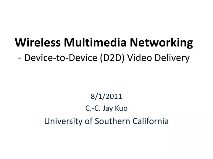 wireless multimedia networking device to device d2d video delivery