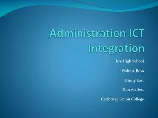 Administration ICT I ntegration