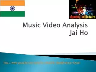 Music Video Analysis Jai Ho