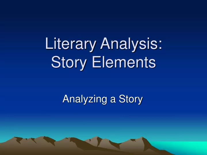 literary analysis story elements